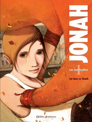 cover image of Jonah, Les Sentinelles--Tome 1